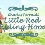 Фото сказки для детей Шарля Перро "Красная Шапочка" на английском языке - Charles Perrault "Little Red Riding Hood"